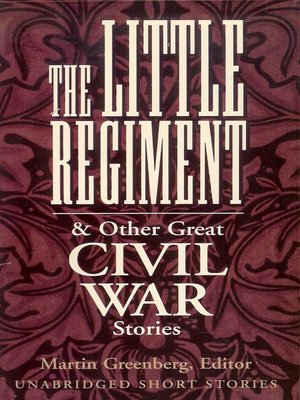 The Little Regiment & Other Great Civil War Stories - Audiobook